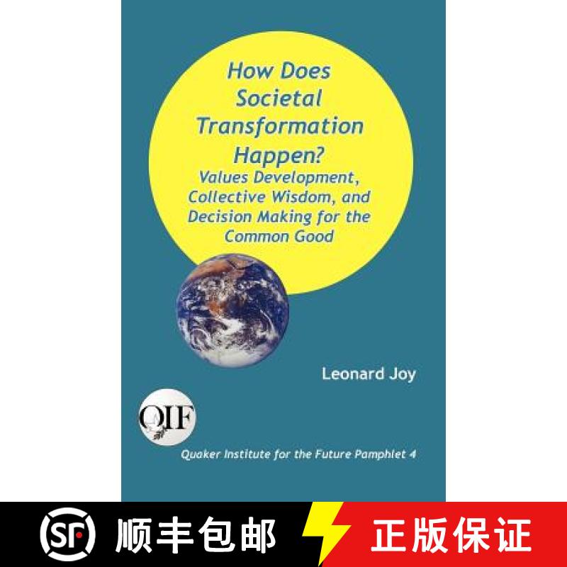 【3-4周达】How Does Societal Transformation Happen? Values Development, Collective Wisdom, and Decisi... [9789768142320]