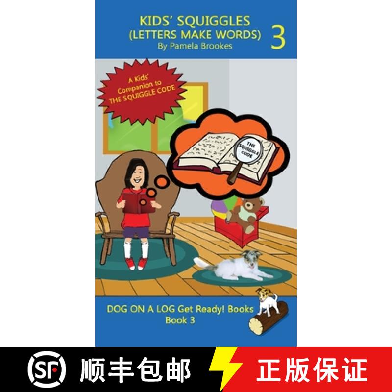 【3-4周达】Kids' Squiggles (Letters Make Words): Learn to Read: Sound Out (decodable) Stories for New... [9781949471915]