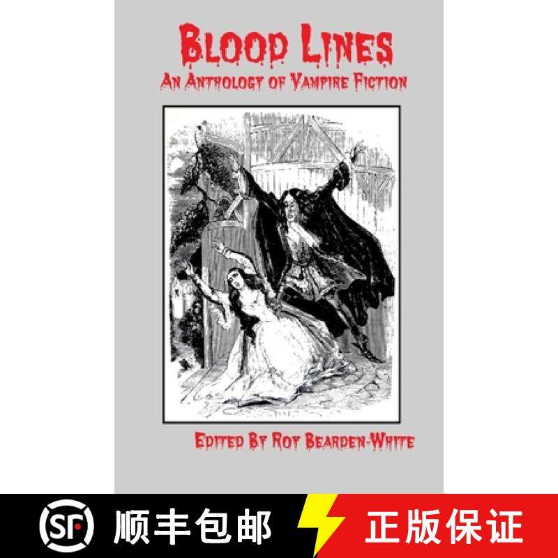 【3-4周达】Blood Lines: An Anthology of Vampire Fiction [9780359914449]