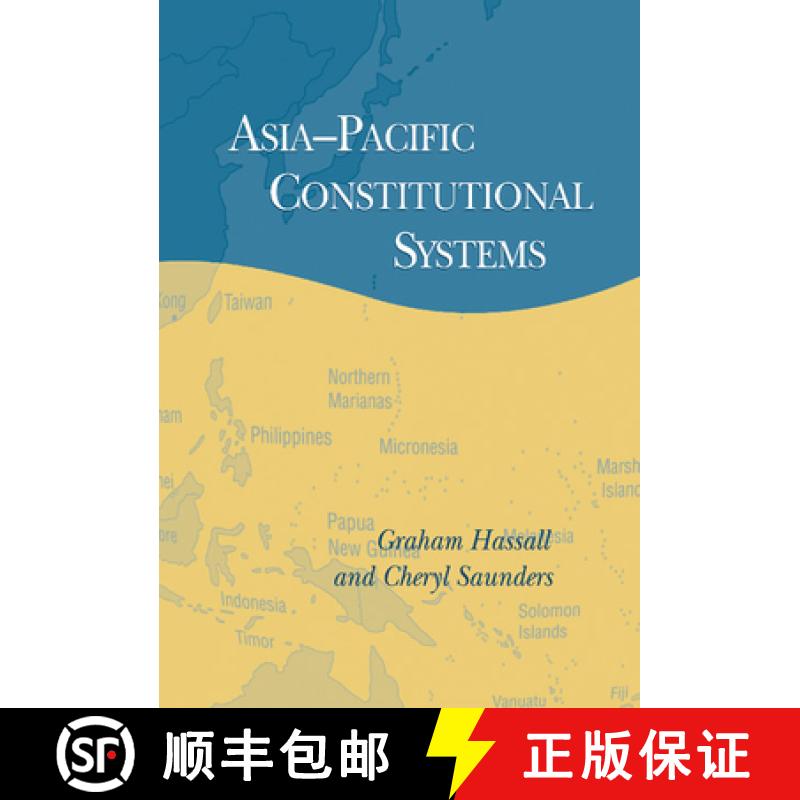 【3-4周达】Asia-Pacific Constitutional Systems: - Asia-Pacific Constitutional Systems [9780521591294]