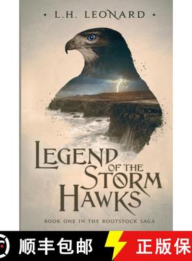 预订 Legend of the Storm Hawks (Rootstock Saga Book 1) [9780989210539]