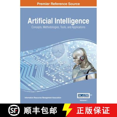 【3-4周达】精装 Artificial Intelligence: Concepts, Methodologies, Tools, and Applications, VOL 1 [9781668428658]