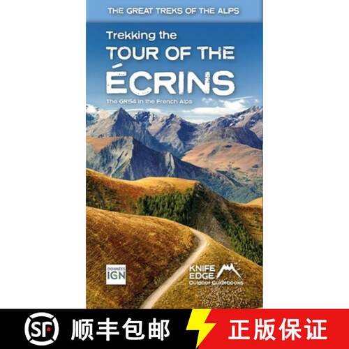 【3-4周达】Tour of the Ecrins National Park (GR54): real IGN maps 1:25,000: The GR54 in the French Alps [9781912933600]