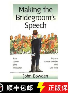 【3-4周达】Making the Bridegroom's Speech: Ettiquette, Jokes, Sample Speeches, One-Liners [9781857035674]