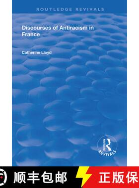 【3-4周达】Discourses of Antiracism in France [9781138328068]