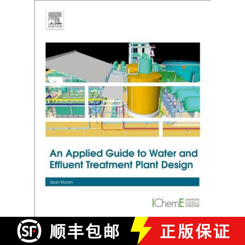 【2-3周达】An Applied Guide to Water and Effluent Treatment Plant Design [9780128113097]