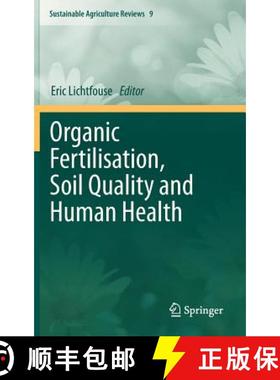 【3-4周达】Organic Fertilisation, Soil Quality and Human Health [9789400741126]