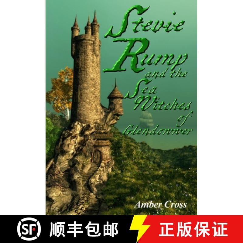 【2-3周达】Stevie Rump and the Sea Witches of Glendowwer [9781291943948]