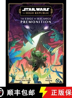 【3-4周达】Star Wars: The High Republic: The Edge of Balance--Premonition [9781974749980]