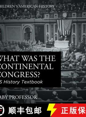 【3-4周达】What was the Continental Congress? US History Textbook | Children's American History [9781541912922]
