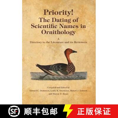 【3-4周达】Priority!: The Dating of Scientific Names in Ornithology [9780956861115]