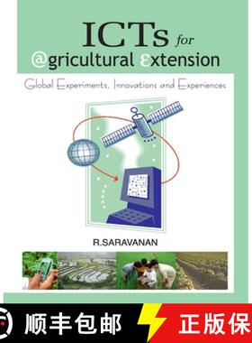 【3-4周达】ICTs For Agricultural Extension: Global Experiments, Innovations And Experiences [9788119215065]