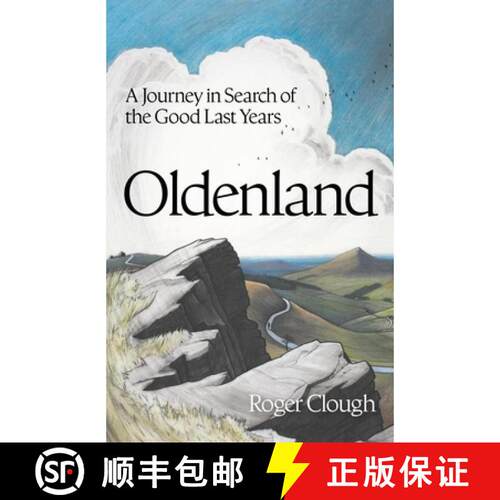 【3-4周达】Oldenland: A Journey in Search of the Good Last Years [9781399822718]