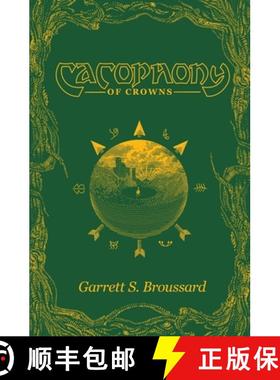 【3-4周达】Cacophony of Crowns [9798218329341]
