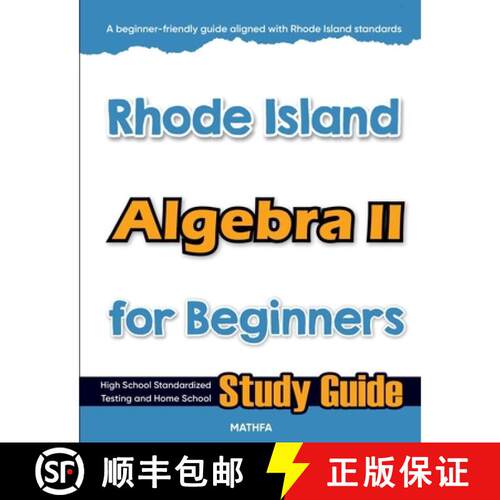 【3-4周达】Rhode Island Algebra II for Beginners: High School Standardized Testing and Home School St... [9781636206233]
