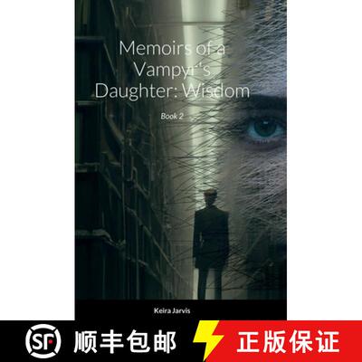 【3-4周达】Memoirs of a Vampyr's Daughter: Wisdom: Book 2 [9781471020520]