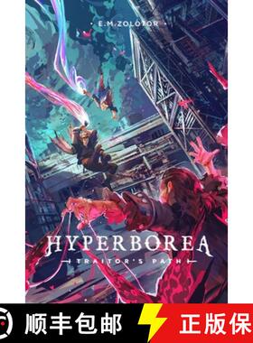 【3-4周达】Hyperborea - Traitor's Path: (Hyperborea Fantasy Adventure Series Book Two) [9781733807241]