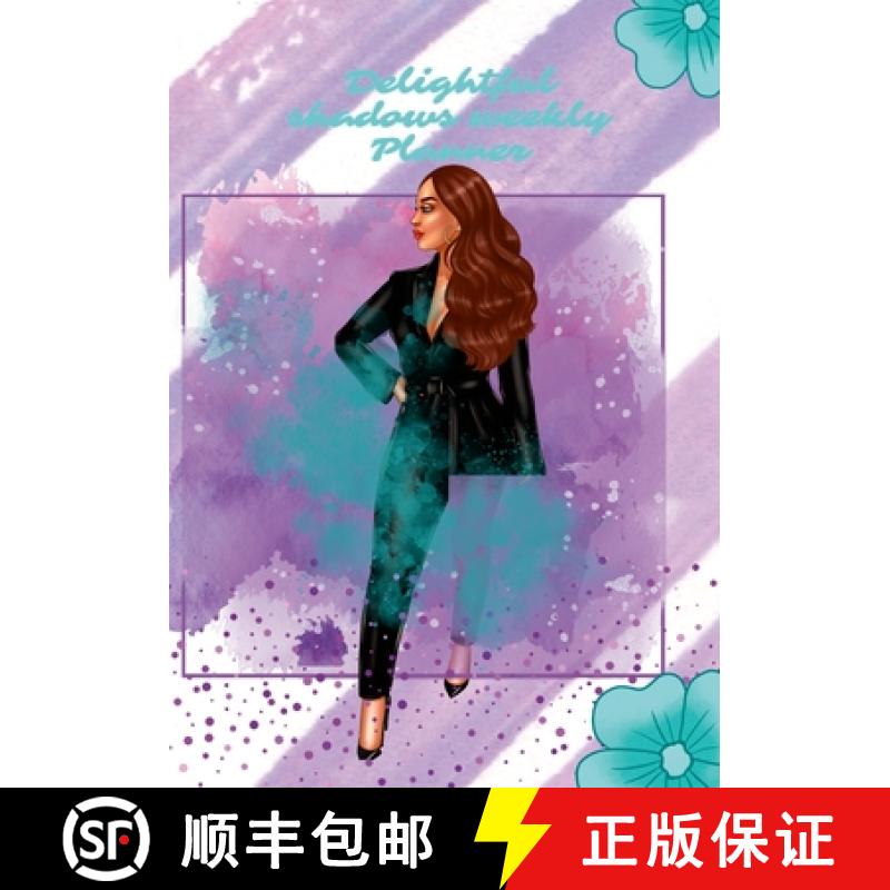 【2-3周达】DELIGHTFUL SHADOWS WEEKLY PLANNER: 111 PAGES  WEEKLY PLANNER THIS DELIGHTFUL PLANNER WILL ... [9798987856383]