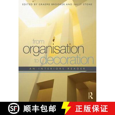 【3-4周达】精装 From Organisation to Decoration: An Interiors Reader [9780415436199]