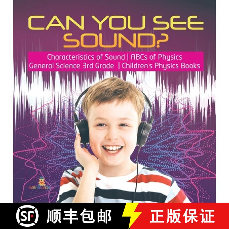 【3-4周达】Can You See Sound? | Characteristics of Sound | ABCs of Physics | General Science 3rd Grad... [9781541949232]