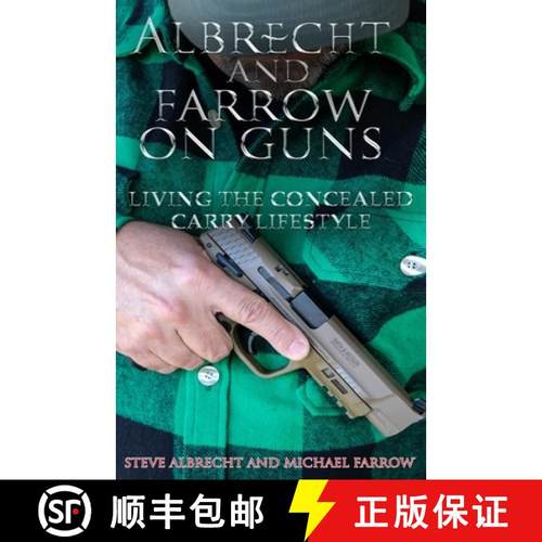 【3-4周达】Albrecht and Farrow on Guns: Living the Concealed Carry Lifestyle, Volume 2 [9781960499905]