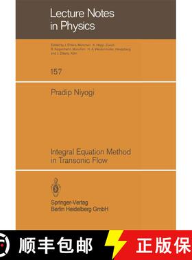 【3-4周达】Integral Equation Method in Transonic Flow [9783540114994]