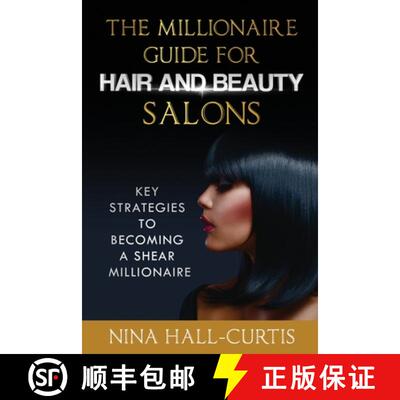 【3-4周达】The Millionaire Guide for Hair and Beauty Salons: Key Strategies to Becoming A Shear Milli... [9780578435329]