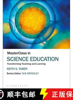 【3-4周达】MasterClass in Science Education: Transforming Teaching and Learning [9781474289412]