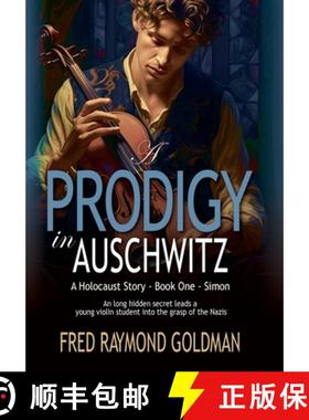 【3-4周达】A Prodigy in Auschwitz: Book One: Simon [9781962465984]