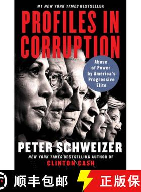 【3-4周达】Profiles in Corruption: Abuse of Power by America's Progressive Elite [9780062897930]