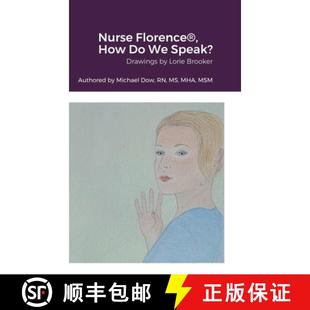 Nurse Speak? 9781387615360 How Florence 3周达