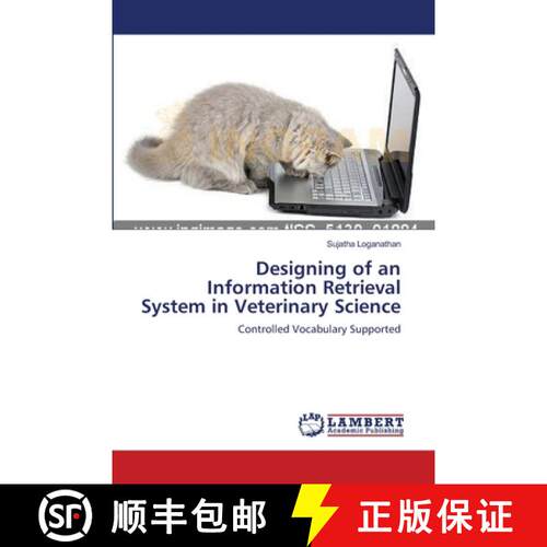 预订 Designing of an Information Retrieval System in Veterinary Science [9783659222412]
