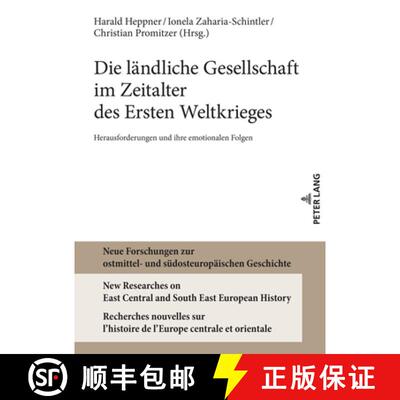 【3-4周达】精装 Die laendliche Gesellschaft im Zeitalter des Ersten Weltkrieges : Herausforderungen u... [9783631917176]