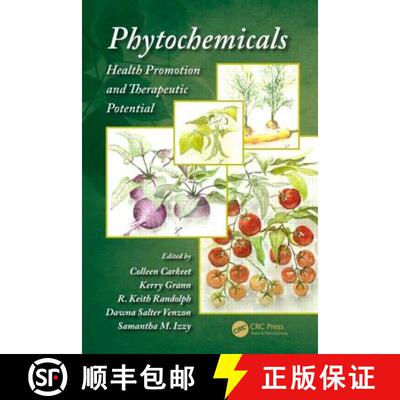 【3-4周达】精装 Phytochemicals : Health Promotion and Therapeutic Potential [9781466551626]