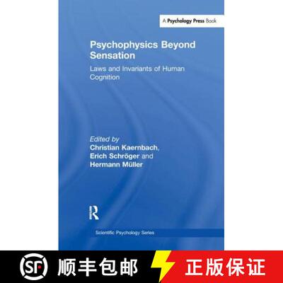 【3-4周达】Psychophysics Beyond Sensation : Laws and Invariants of Human Cognition [9780415651189]