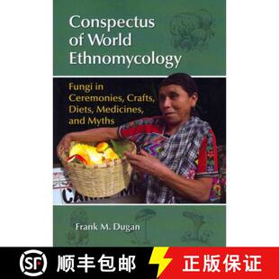 Conspectus 9780890543955 Ethnomycology World 预订