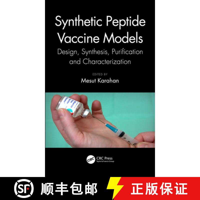 【3-4周达】Synthetic Peptide Vaccine Models: Design, Synthesis, Purification, and Characterization [9780367473280]