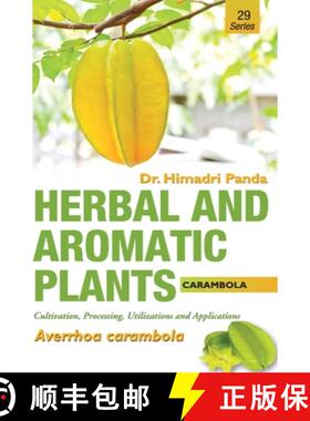 【3-4周达】HERBAL AND AROMATIC PLANTS - 29. Averrhoa carambola (Carambola) [9789386841049]