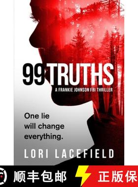 预订 99 Truths: A Frankie Johnson FBI Local Profiler Novel [9781732289086]