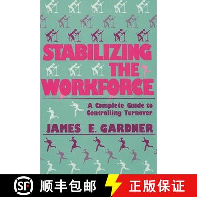 【3-4周达】Stabilizing the Workforce: A Complete Guide to Controlling Turnover [9780899301679]