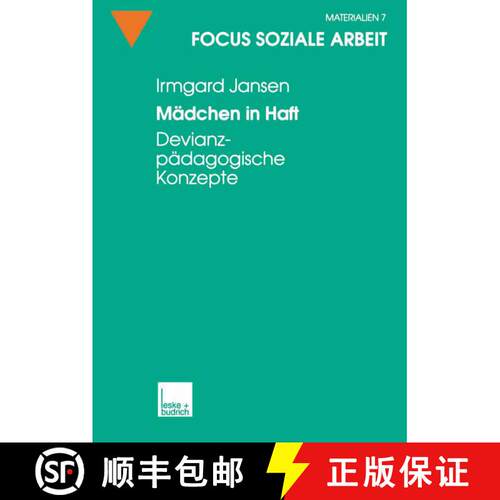 【3-4周达】Mädchen in Haft : Devianzpädagogische Konzepte [9783810022875]