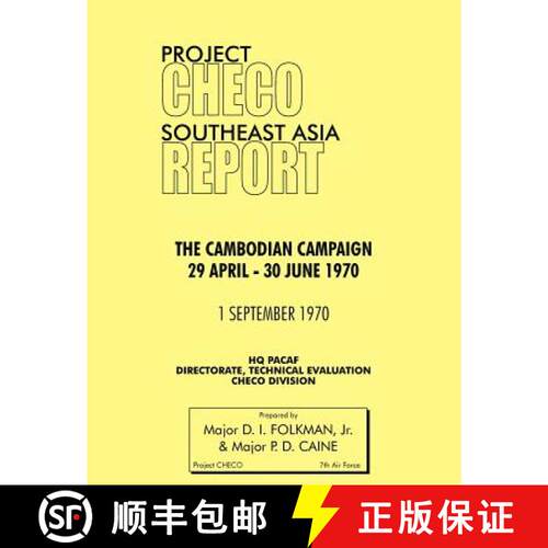 【3-4周达】Project Checo Southeast Asia Study: The Cambodian Campaign, 29 April - 30 June 1970 [9781780398181]