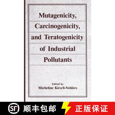 【3-4周达】Mutagenicity, Carcinogenicity, and Teratogenicity of Industrial Pollutants [9781461296492]