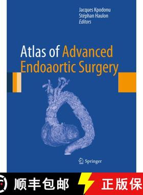 【3-4周达】Atlas of Advanced Endoaortic Surgery [9781447140269]