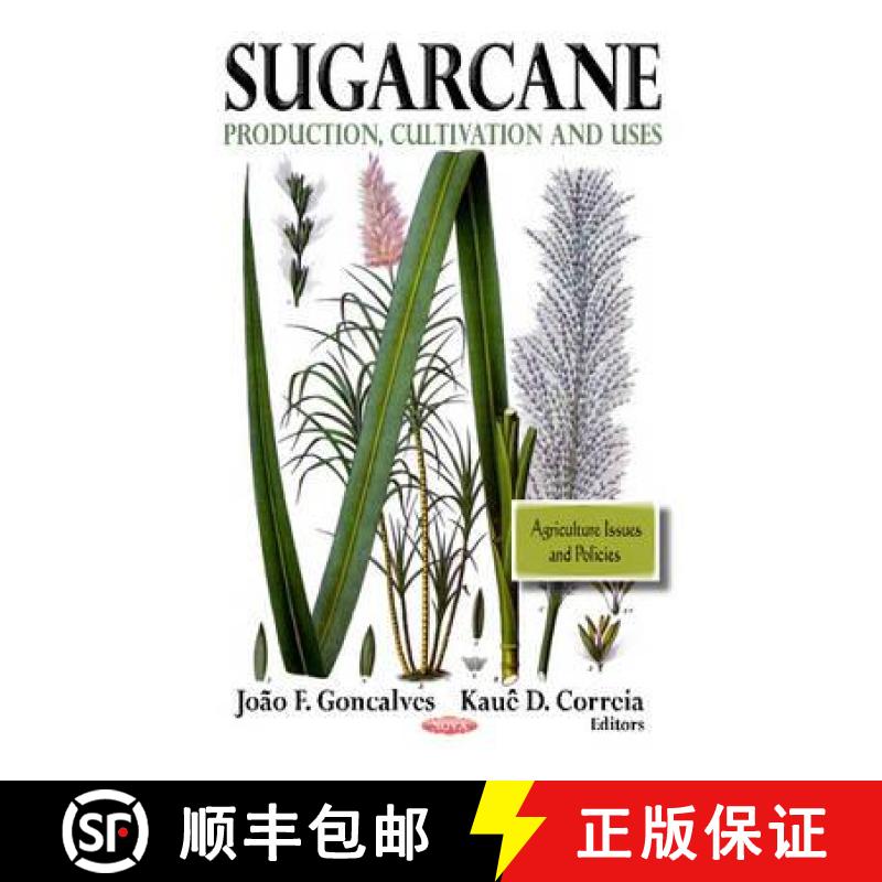 【3-4周达】Sugarcane: Production, Cultivation and Uses [9781619422131]