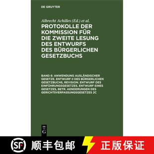 【3-4周达】精装 Anwendung auslandischer Gesetze. Entwurf II des Burgerlichen Gesetzbuchs, Revision. E... [9783112326695]