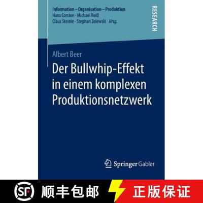 【3-4周达】Der Bullwhip-Effekt in einem komplexen Produktionsnetzwerk [9783658061173]