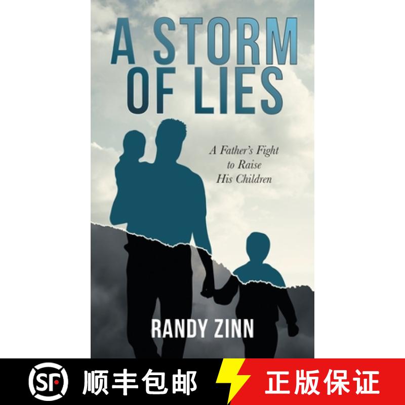 【3-4周达】A Storm of Lies: A Father's Fight to Raise His Children[9781953643087]