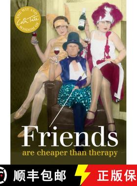 【3-4周达】Friends: are cheaper than therapy [9781909396371]