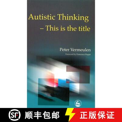 【3-4周达】Autistic Thinking: This Is the Title [9781853029950]